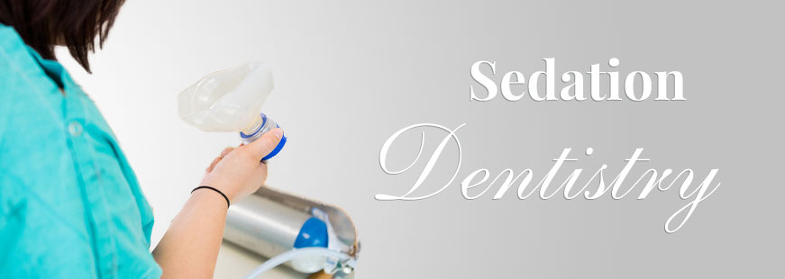 Sedation Dentistry Banner
